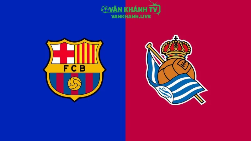 Nhận định Barca vs Sociedad ngày 28/9: Nhà Vua La Liga gặp thử thách