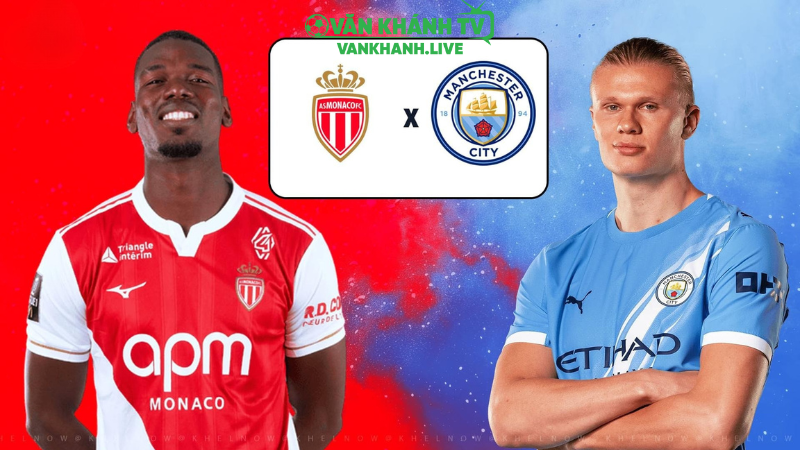 Nhận định Monaco vs Man City 02h00 ngày 2/10 – Trận đấu đầy hấp dẫn.